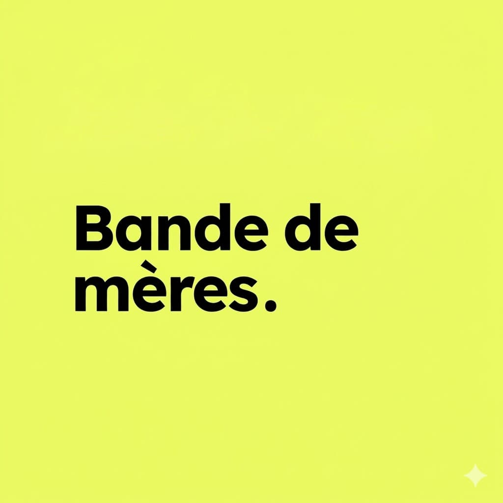 Bande de Mères